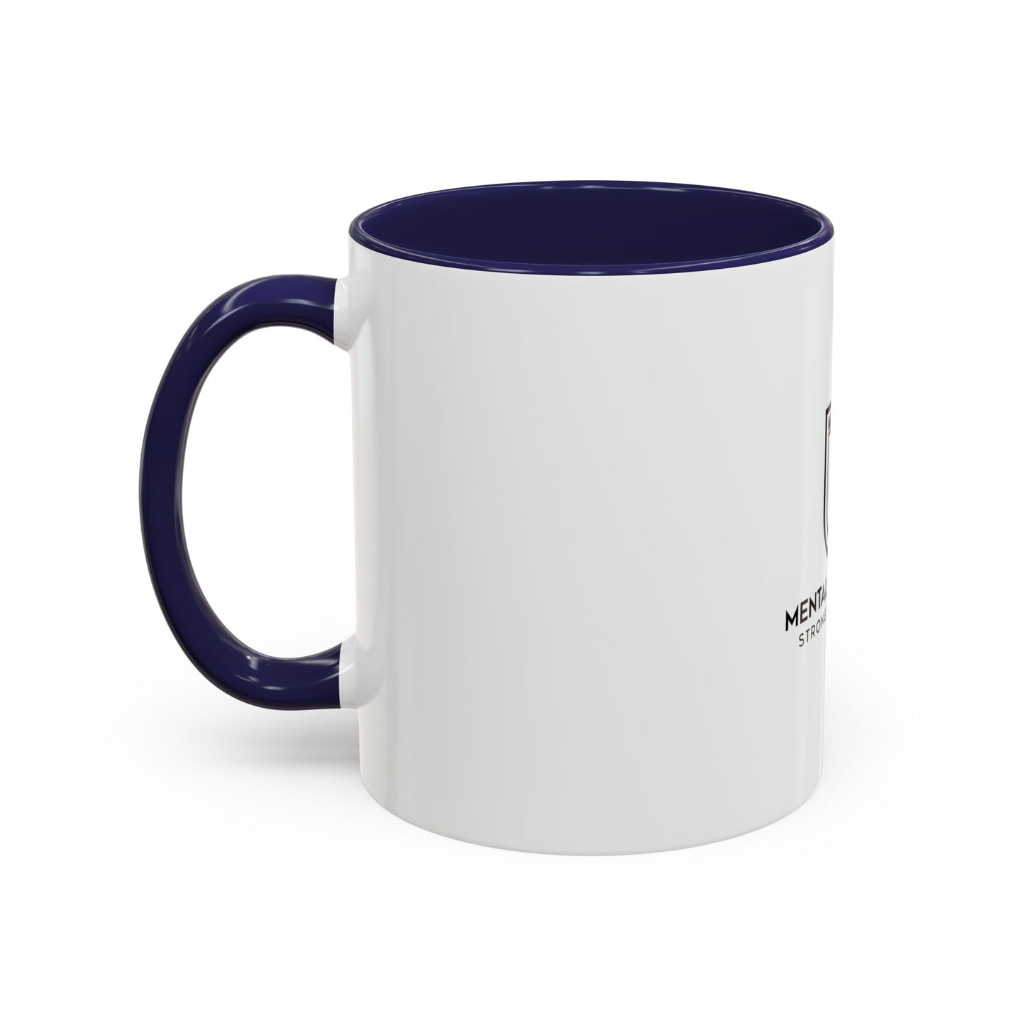 Mental Fortitude Accent Coffee Mug - Stronger Together (11oz, 15oz)